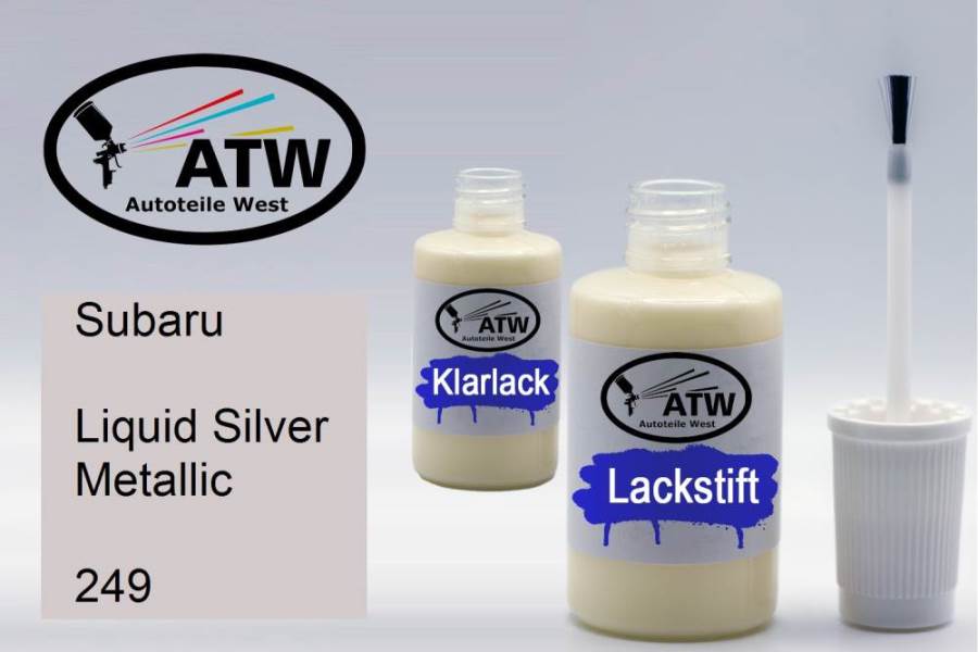 Subaru, Liquid Silver Metallic, 249: 20ml Lackstift + 20ml Klarlack - Set, von ATW Autoteile West.